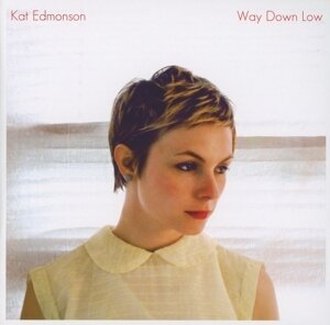 Kat Edmonson - Way Down Low Japan Edition, 2 CD