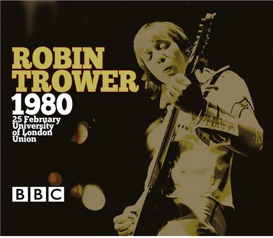 Robin Trower - Rock Goes To College: Live In London, 1980 CD + DVD