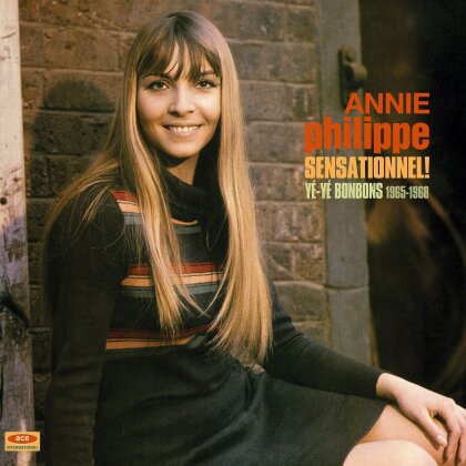 Annie Philippe - Sensationnel! Ye-Ye Bonbons 1965-1986 (LP)