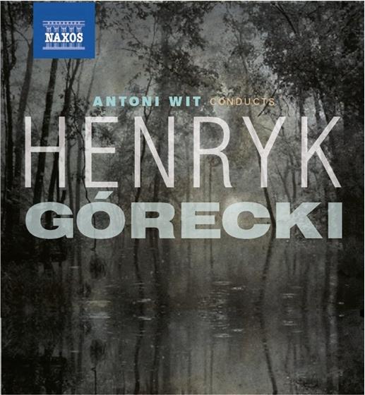 Henryk Mikolaj Górecki (1933-2010) & Antoni Wit - Antoni Wit Conducts Gorecki 3 CD