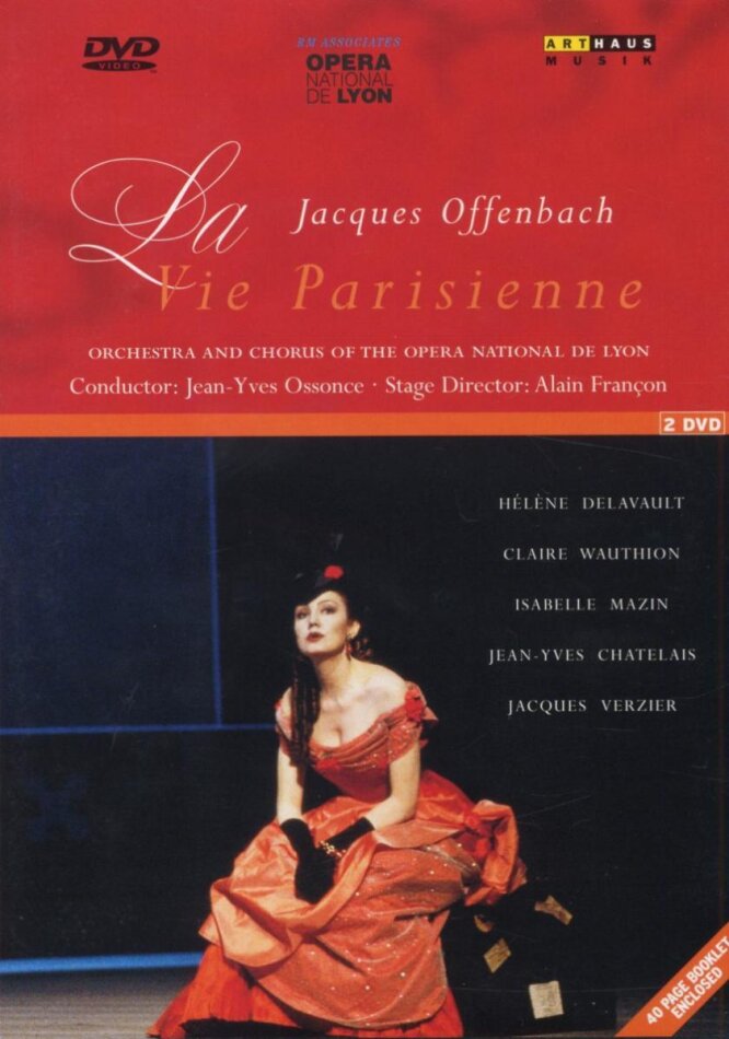 Lyon National Opera Orchestra, Jean-Yves Ossonce & Helene Delavault - Offenbach - La vie parisienne 2 DVDs