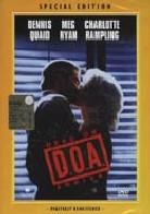 D.O.A. - Dead on arrival (1988) Edizione Speciale