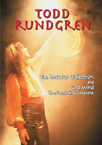 Rundgren Todd - Desktop Collection & 2nd wind live recording sessi