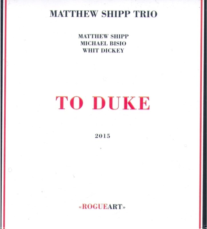 Matthew Shipp - To Duke