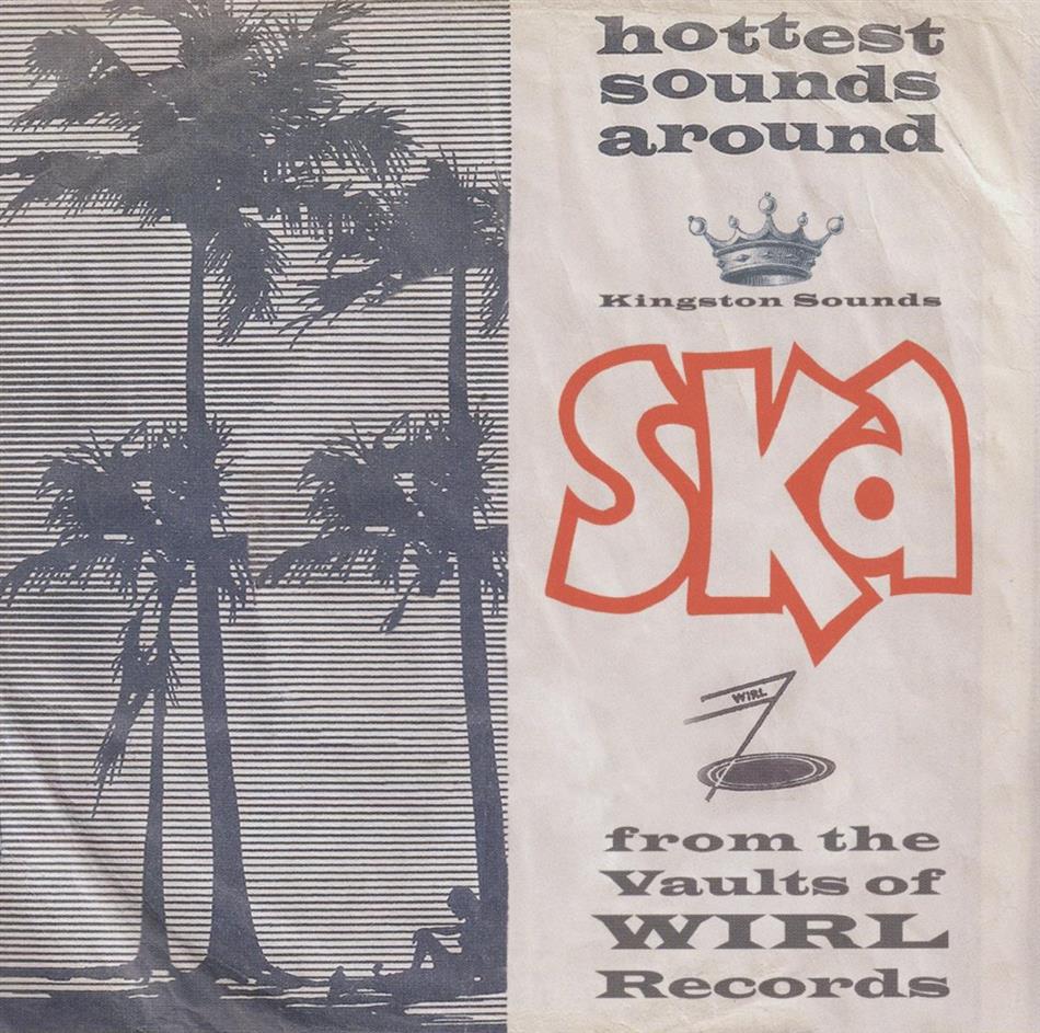 Ska From The Vaults Of Wirl Records LP