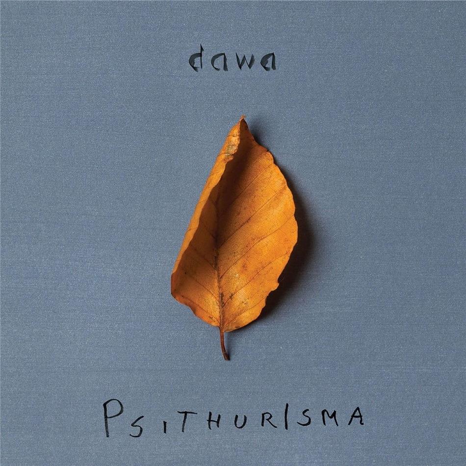 Dawa - Psithurisma LP + CD