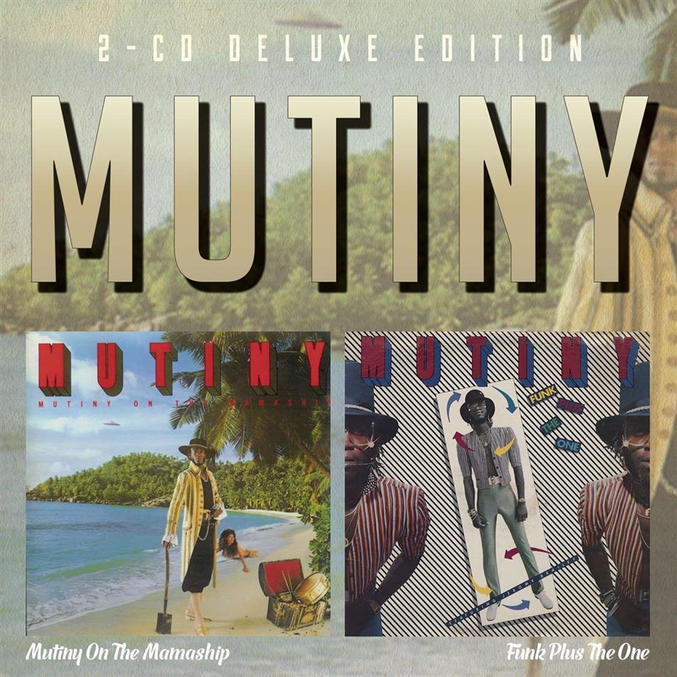 Mutiny - Mutiny On The Mamaship / Funk Plus The One Deluxe Edition, 2 CDs