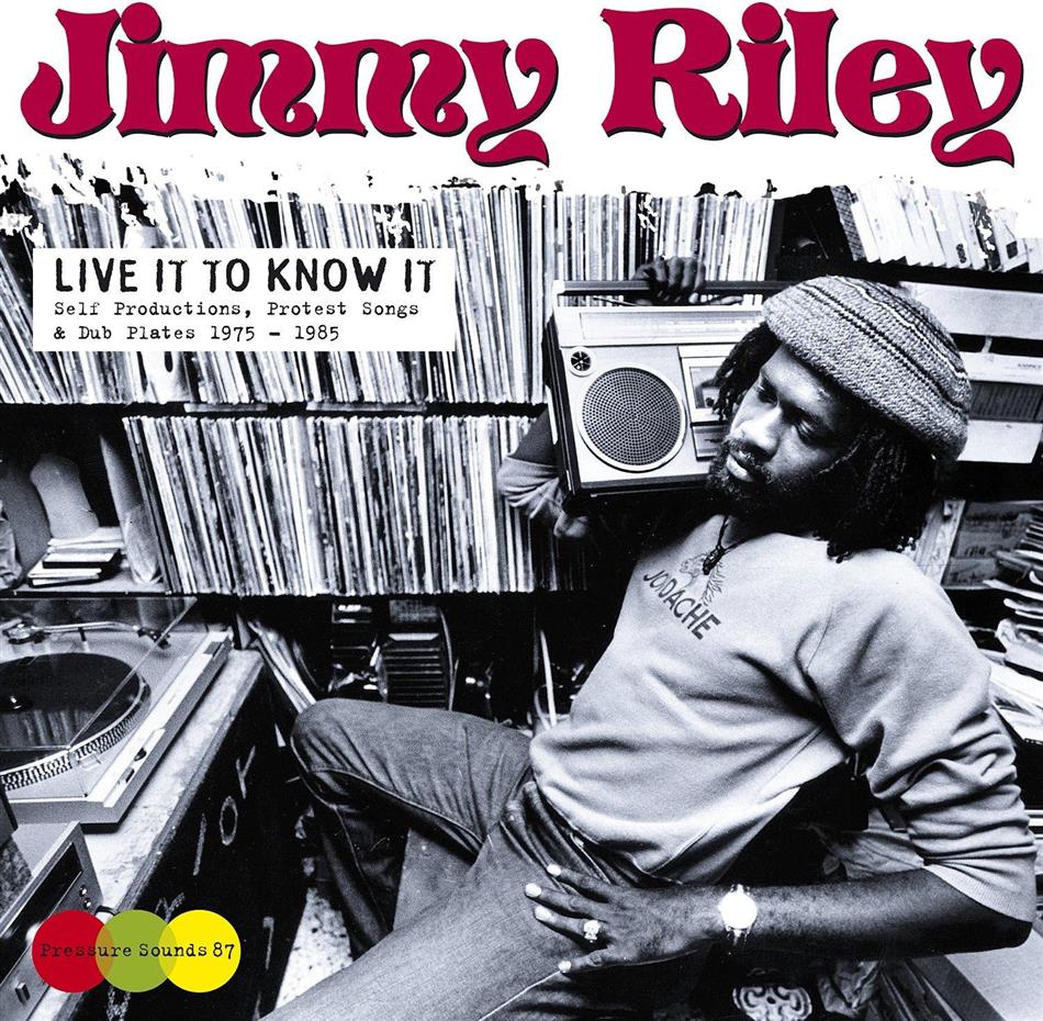 Jimmy Riley - Live It To Know It