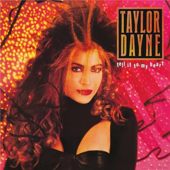 Taylor Dayne - Tell It To My Heart Édition Deluxe, 2 CD