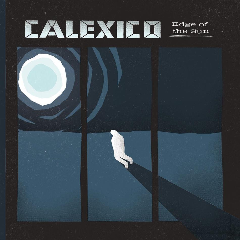 Calexico - Edge Of The Sun LP + Digital Copy