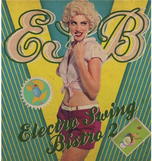 Electro Swing Bistro - Various 2 2 CDs