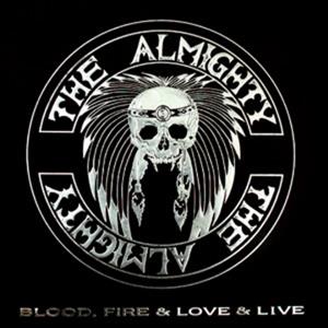 The Almighty - Blood, Fire & Love & Live Édition Deluxe, 3 CD