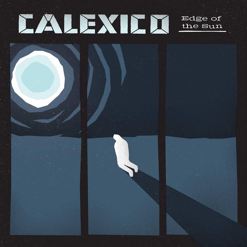 Calexico - Edge Of The Sun Deluxe Edition, 2 LP