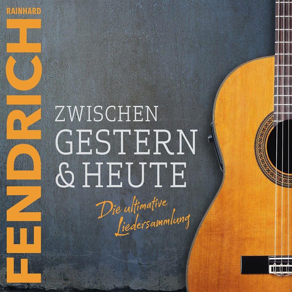 Rainhard Fendrich - Zwischen Gestern Und Heute - Die Ultimative Lieder 2 CDs