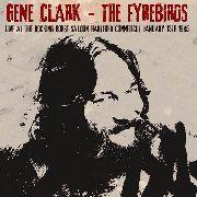 Gene Clark - Live At The Rocking Horse Salon, Hartford 1985 2 CDs