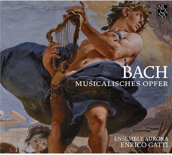 Johann Sebastian Bach (1685-1750), Enrico Gatti & Ensemble Aurora - Musikalisches Opfer