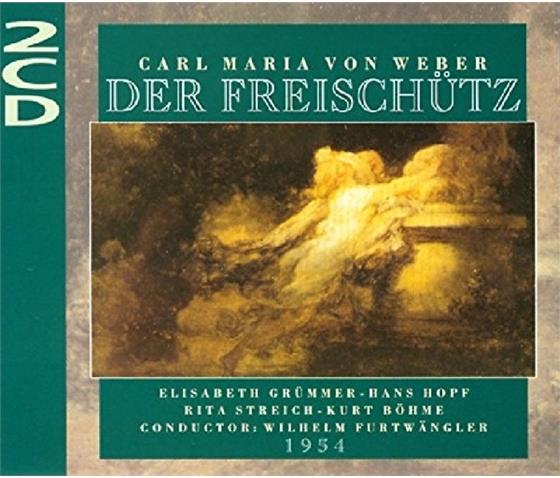 Elisabeth Grümmer, Hans Hopf, Rita Streich, Kurt Böhme, … - Freischuetz - 1954 2 CD