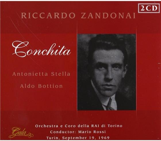 Antonietta Stella, Aldo Bottion, Anna Maria Rota, Giovanna di Rocco, Rosina Cavicchioli, … - Conchita + Bonus Track Zandonai Francesc - Torino, September 19, 1969 2 CDs