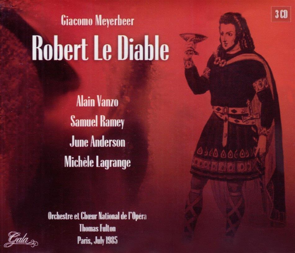 Alain Vanzo, Samuel Ramey, June Anderson, Michele Lagrange, Giacomo Meyerbeer (1791-1864), … - Robert Le Diable + Bonus Track 3 CD