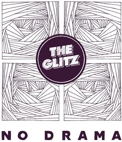 The Glitz - No Drama