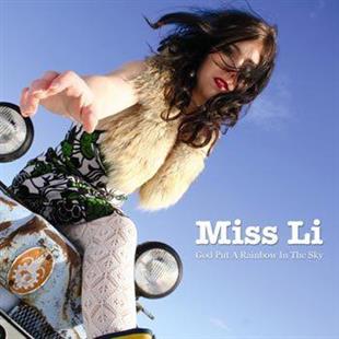 Miss Li - God Put A Rainbow In The Sky