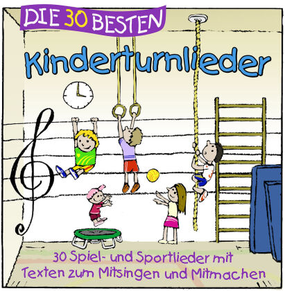 Simone Sommerland - Die 30 Besten Kinderturnlieder