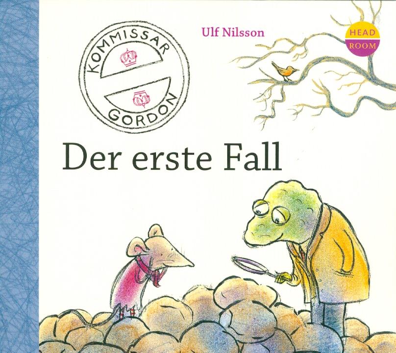Ulf Nilsson - Kommissar Gordon - Der Erste Fall