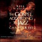 Kirk Whalum - Gospel According To Jazz 2 CDs
