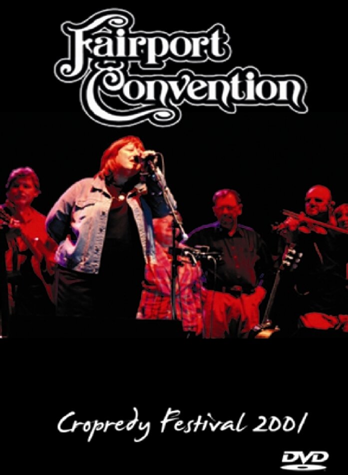 Fairport Convention - Cropredy Festival 2001