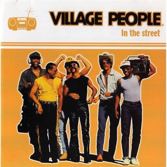Village People - In The Street 2015 Version