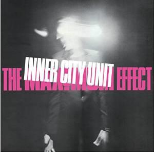 Inner City Unit - Maximum Effect