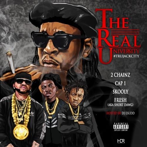 2 Chainz & T.R.U - Real University: Tru Jack City