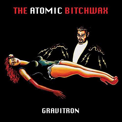 The Atomic Bitchwax - Gravitron LP