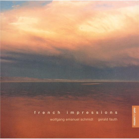 Wolfgang Emanuel Schmidt & Gerald Fauth - Französische Impressionen