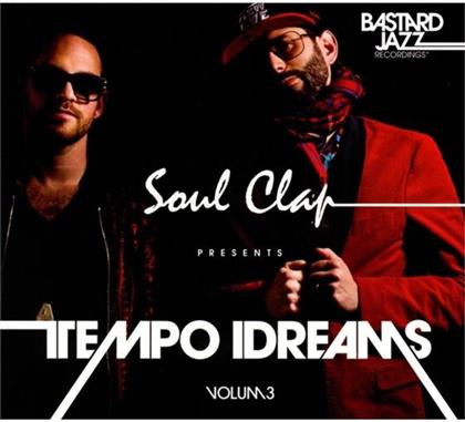 Soul Clap Presents - Vol. 3 - Tempo Dreams