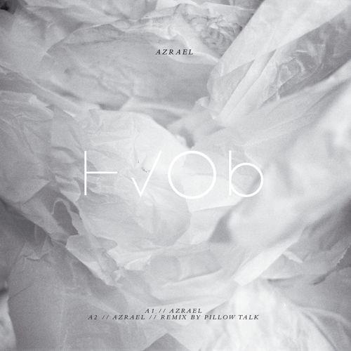 HVOB - Azrael / Ghost - (Pillow Talk / The Field Rmxs) 12" Maxi