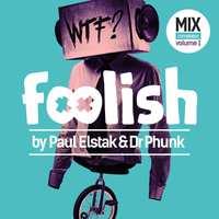 Paul Elstak & Dr. Phunk - Foolish Mix Compilation Vol.1 2 CD