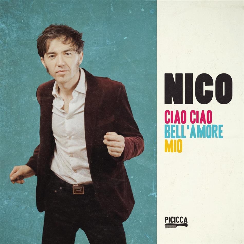 Nico - Ciao Ciao Bell'Amore Mio