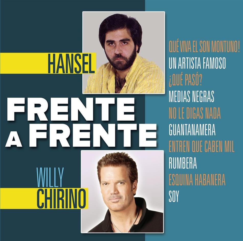 Hansel & Willy Chirino - Frente A Frente