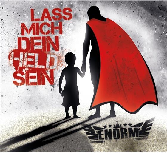 Enorm - Lass Mich Dein Held Sein
