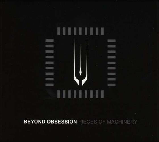 Beyond Obsession - Pieces Of Machinery
