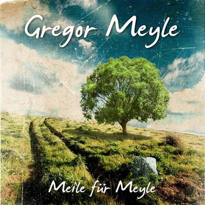 Gregor Meyle - Meile F&uuml;r Meyle (LP)