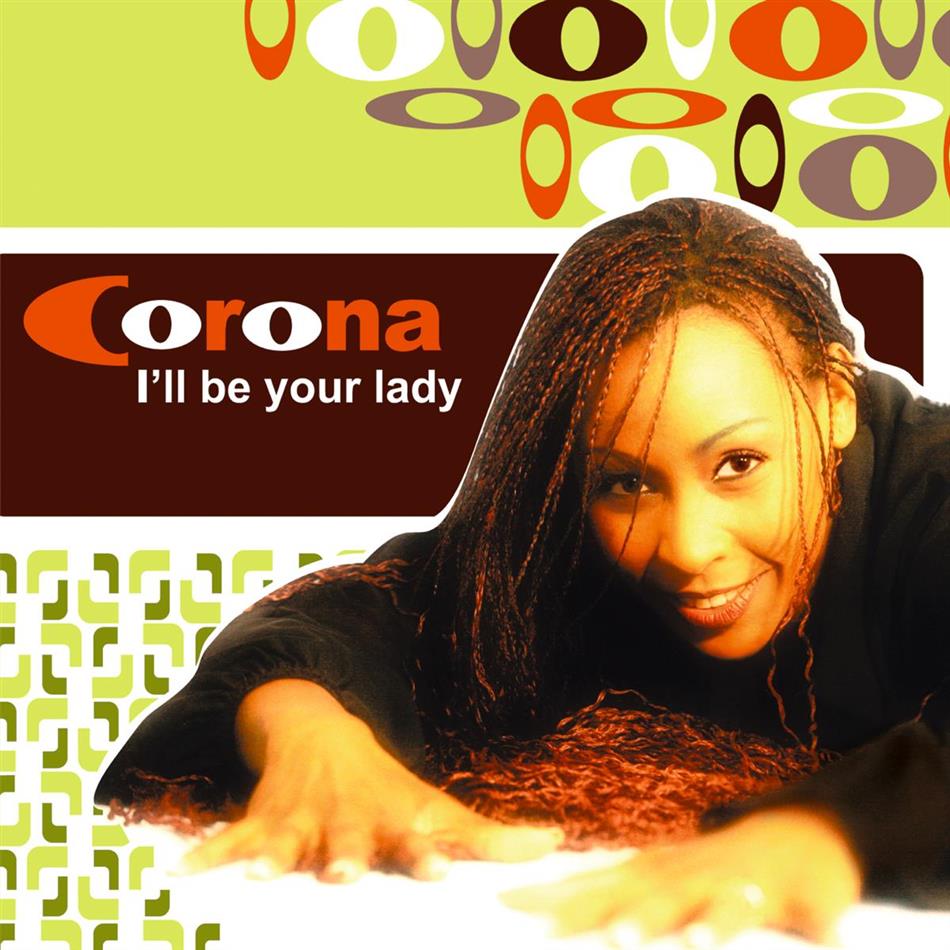 Corona - I'll Be Your Lady 12" Maxi