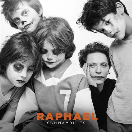 Raphael (France) - Somnambules