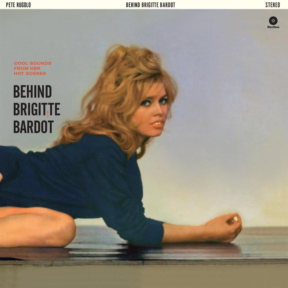 Pete Rugolo - Behind Brigitte Bardot - WaxTime LP