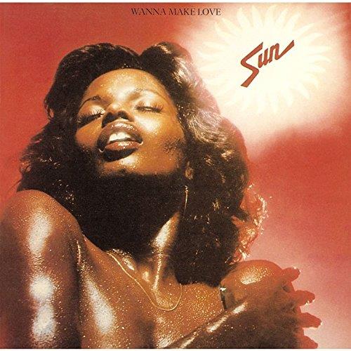 Sun - Wanna Make Love