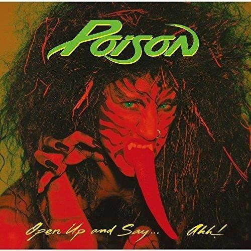 Poison - Open Up And Say... Ahh Japan Edition, Remastered