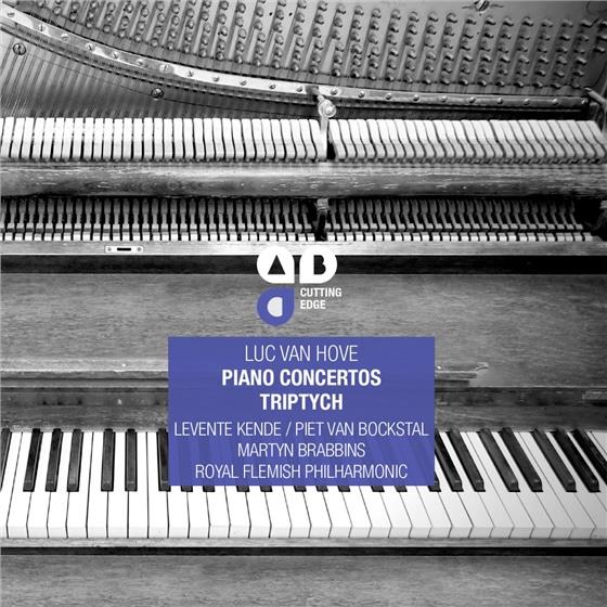 Levente Kende, Piet van Bockstal, Luc van Hove (*1957), Martyn Brabbins & Royal Flemish Phiharmonic - Piano Concertos, Triptych