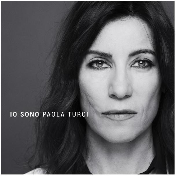 Paola Turci - Io Sono