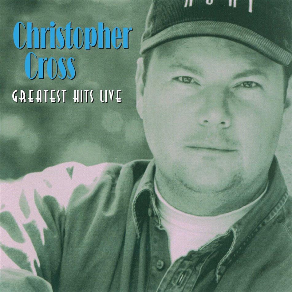 Christopher Cross - Greatest Hits Live New Version